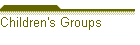 Children's Groups