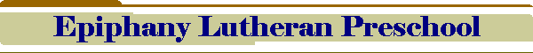 Epiphany Lutheran Preschool
