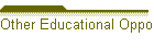 Other Educational Opportunities